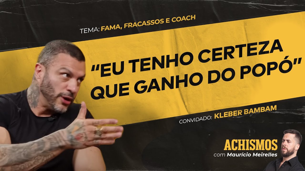 QUAL O LIMITE DA FAMA? FT. KLEBER BAMBAM | #ACHISMOS PODCAST #308