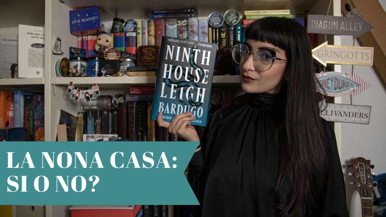 LA NONA CASA di Leigh Bardugo: Si o no? Fa per voi? SPOILER FREE