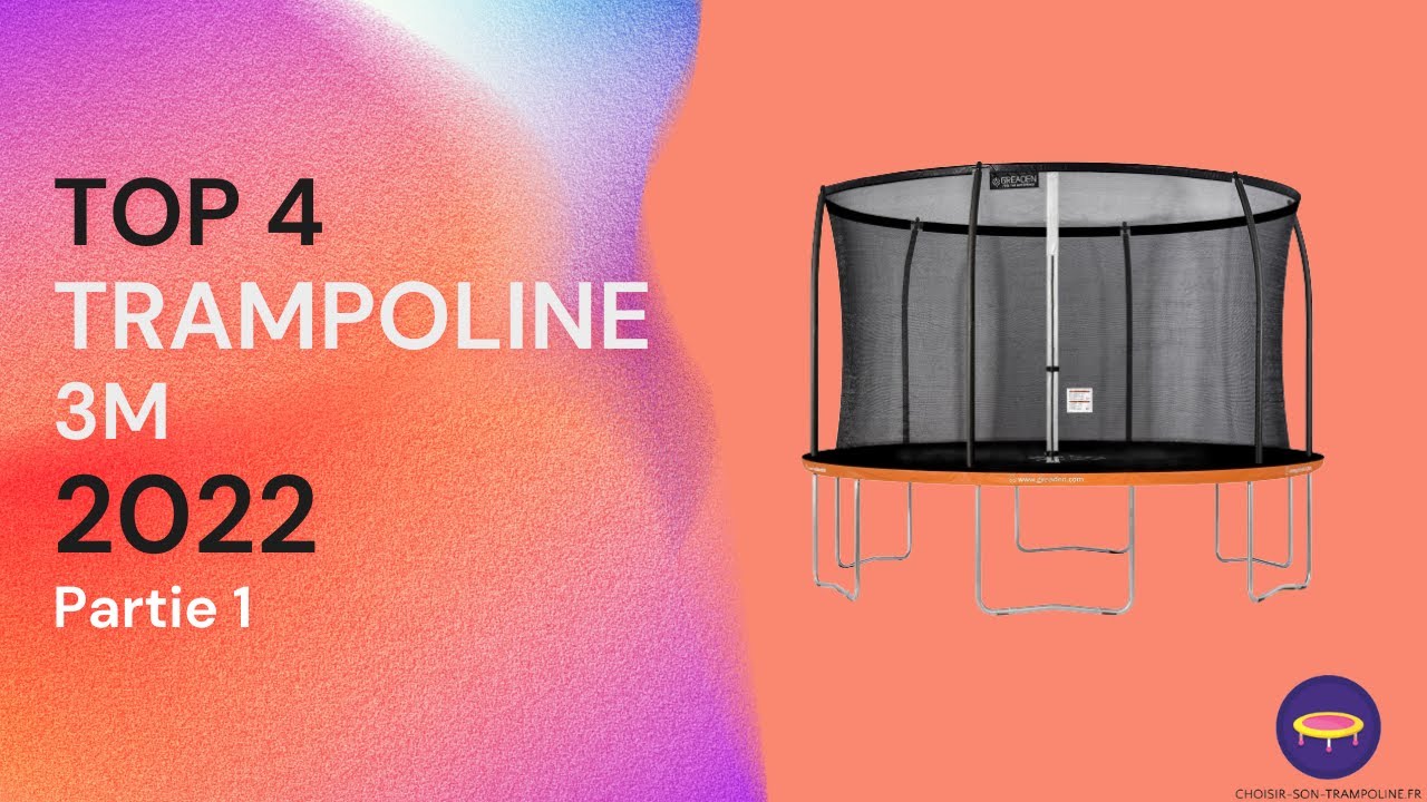 TOP 5 : QUEL EST LE MEILLEUR TRAMPOLINE 3 METRES DE 2022 ? Partie 1