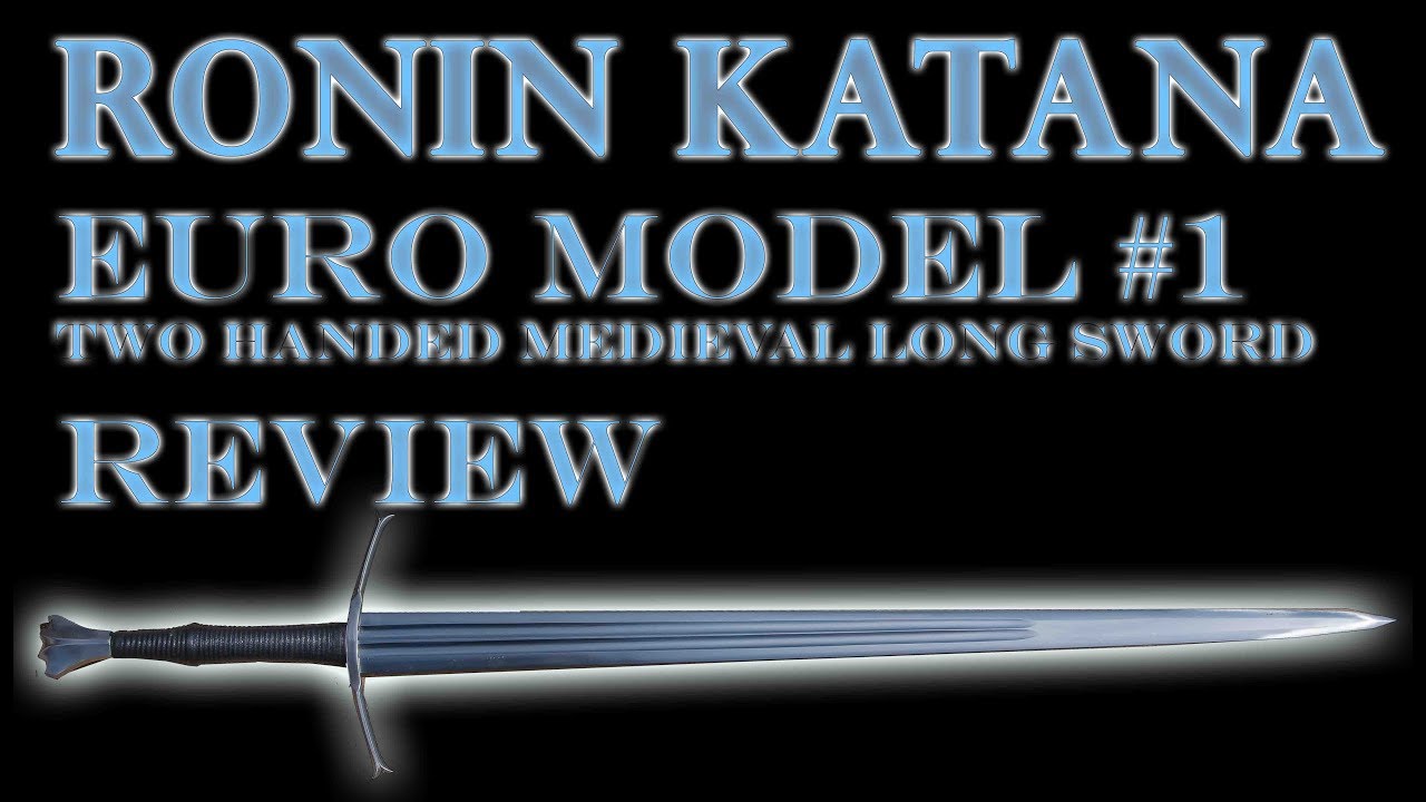 Ronin Katana Euro War Sword #1 Review