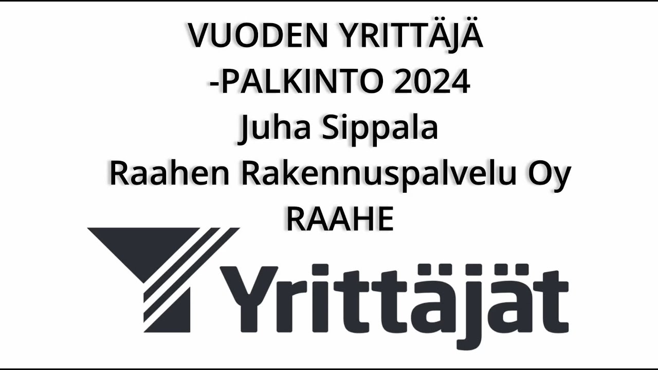 Vuoden yrittäjä 2024 Raahe | Juha Sippala