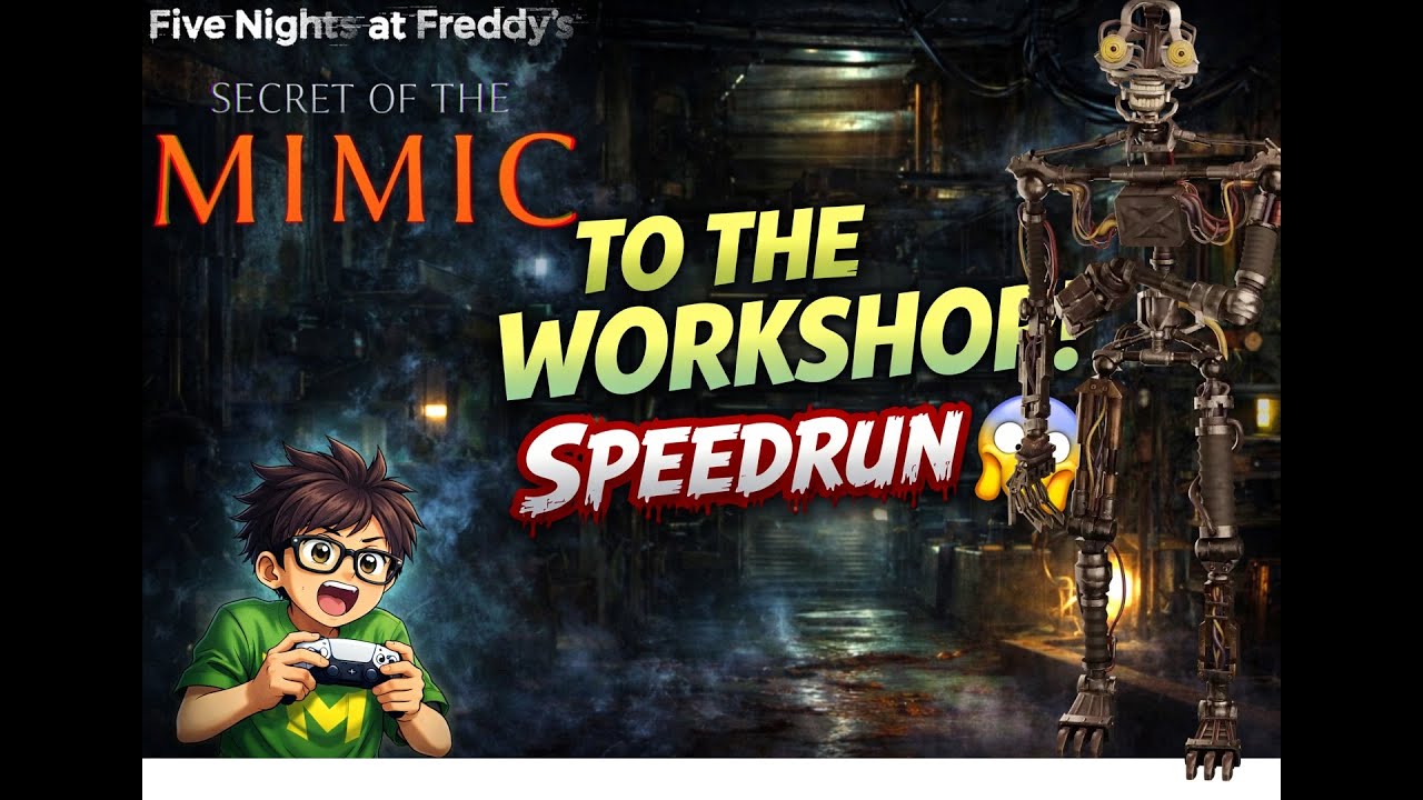 FNAF: Secret of the Mimic SPEEDRUN 😱 | Mik Gets to the Workshop!