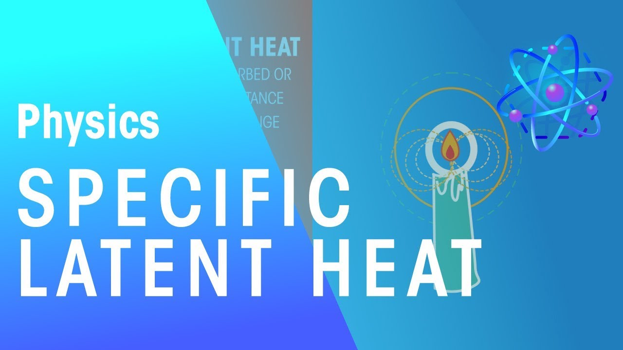 Specific Latent Heat  | Matter | Physics | FuseSchool