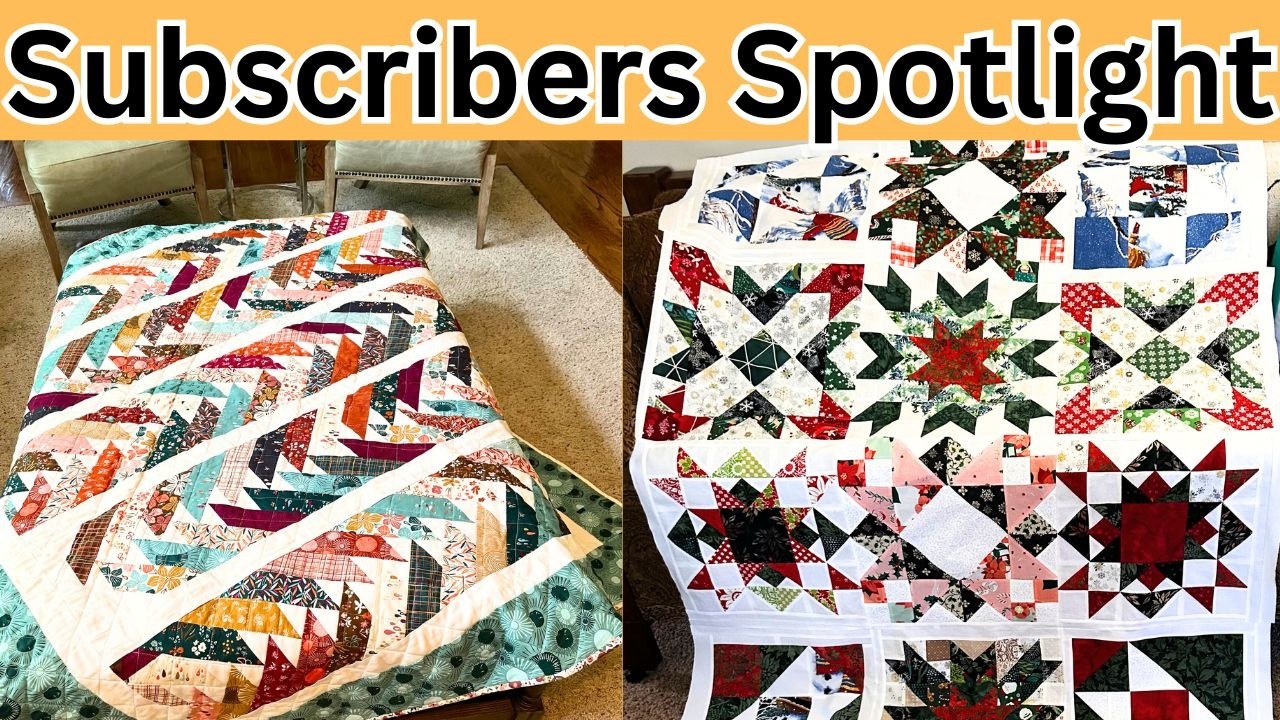 From FAT QUARTERS to Masterpiece: 10 Stunning Quilts Made by Subscribers