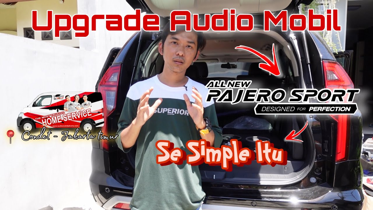 Upgrade Audio Mobil Pajero Sport 2021 | 📍Condet - Jaktim