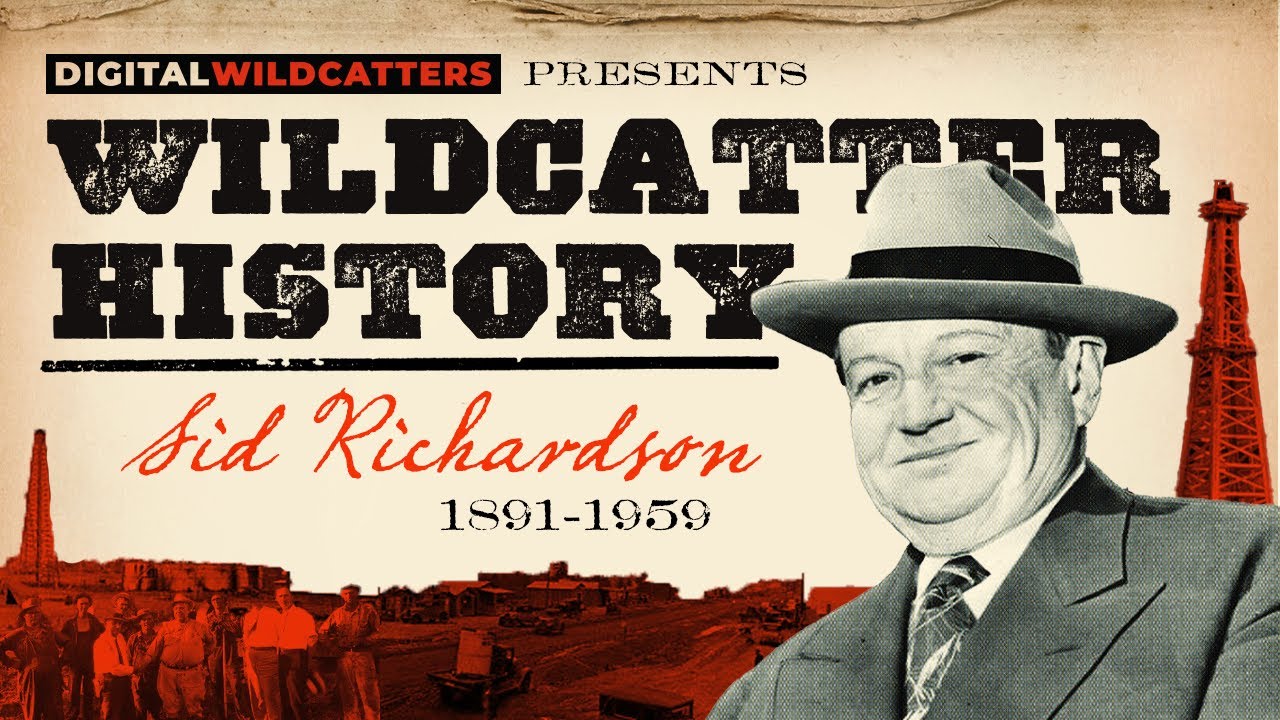 Sid Richardson, American Oilman and Philanthropist | Wildcatter History