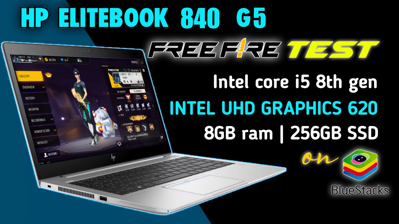 HP Elitebook 840 g5 - FREE FIRE🔥(Bluestacks) Test | Core i5 8th gen | Intel UHD graphics 620 Test BS