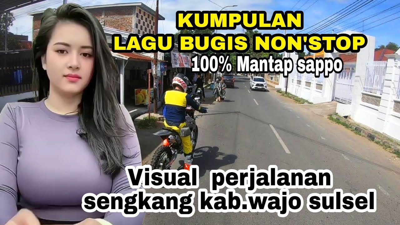 Kumpulan lagu  bugis Perjalanan sengkang kab wajo