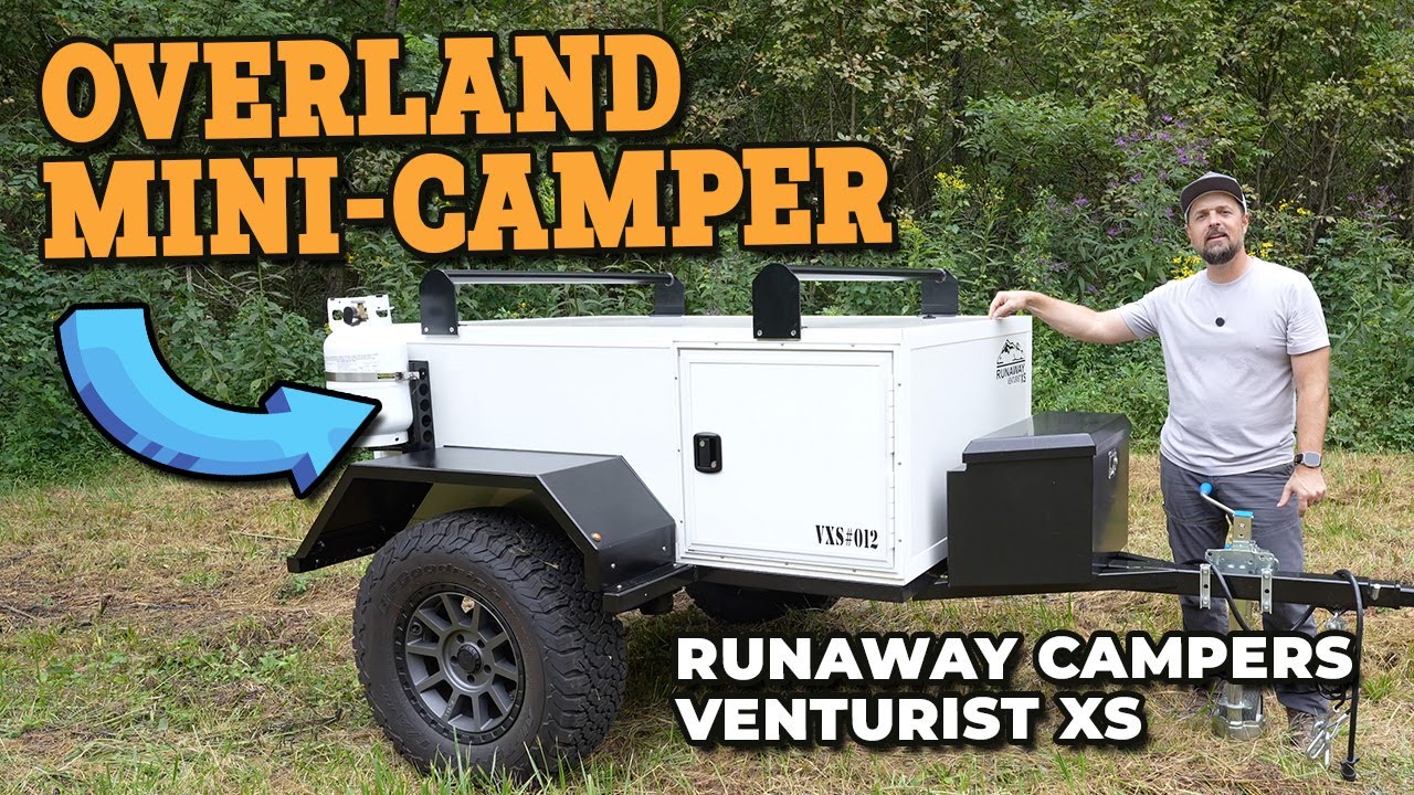 Runaway Campers Venturist XS Review | Overland Off-Road Camping Trailer