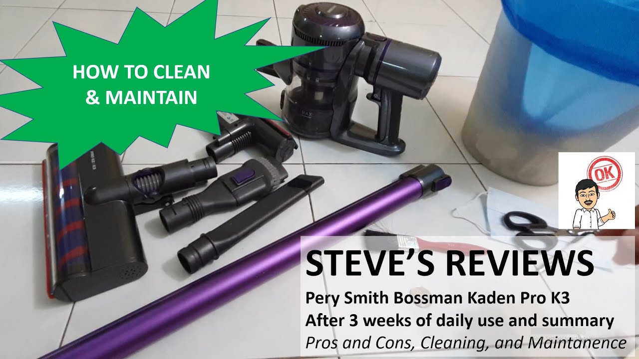 3 Weeks Review - PerySmith Bossman Kaden PRO K3 Cordless Vacuum - Cleaning, maintenance and thoughts