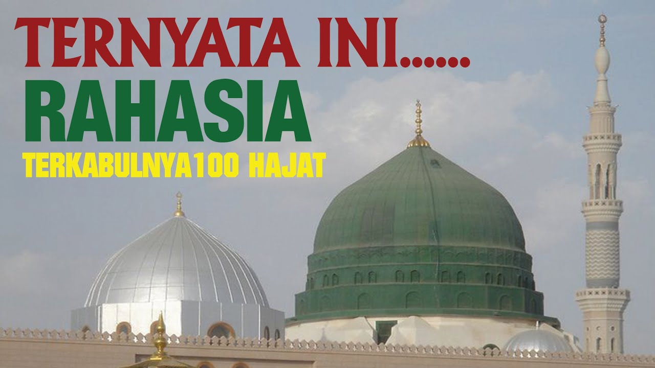 RAHASIA TERKABULNYA 100 HAJAT DI DUNIA DAN AKHIRAT || DARKAH YA TARIM