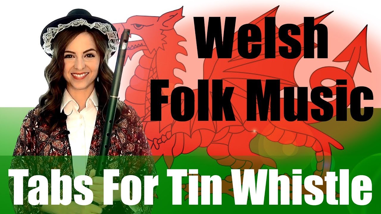 Traditional WELSH Folk Music - TIN WHISTLE TABS TUTORIAL