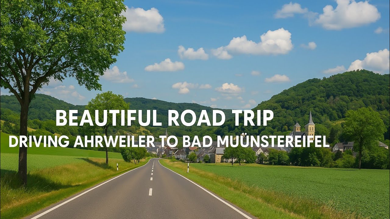 Beautiful Road Trip | Driving Ahrweiler to Bad Münstereifel
