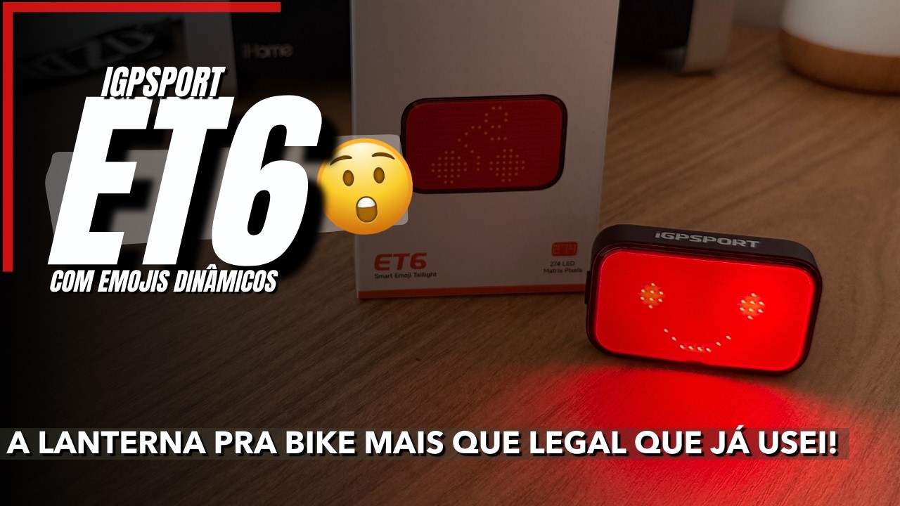 IGPSPORT ET6 - Lanterna smart pra bike com EMOJIS - Review completo
