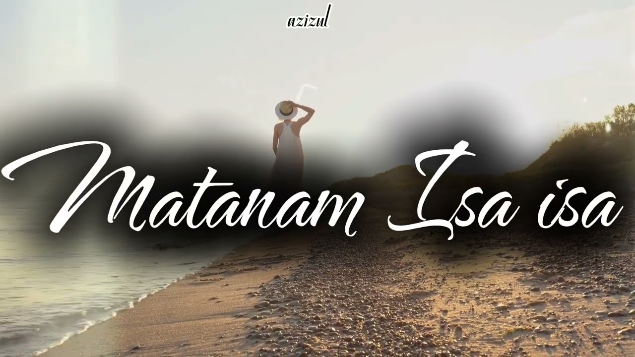 MATANAM ISA ISA 