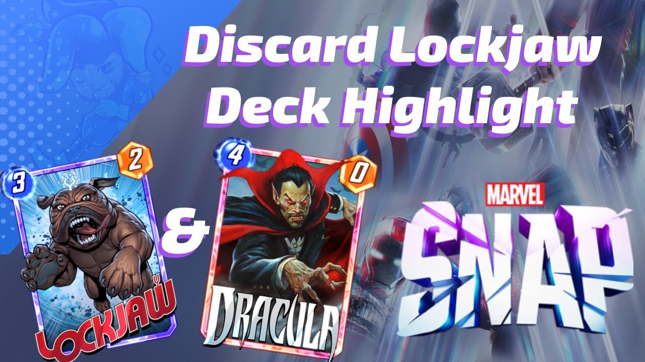 Discard Lockjaw & Dracula play fetch for this Marvel SNAP deck highlight