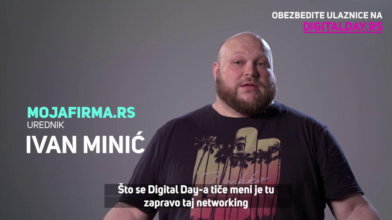 Digital Day 2018 - Ivan Minić