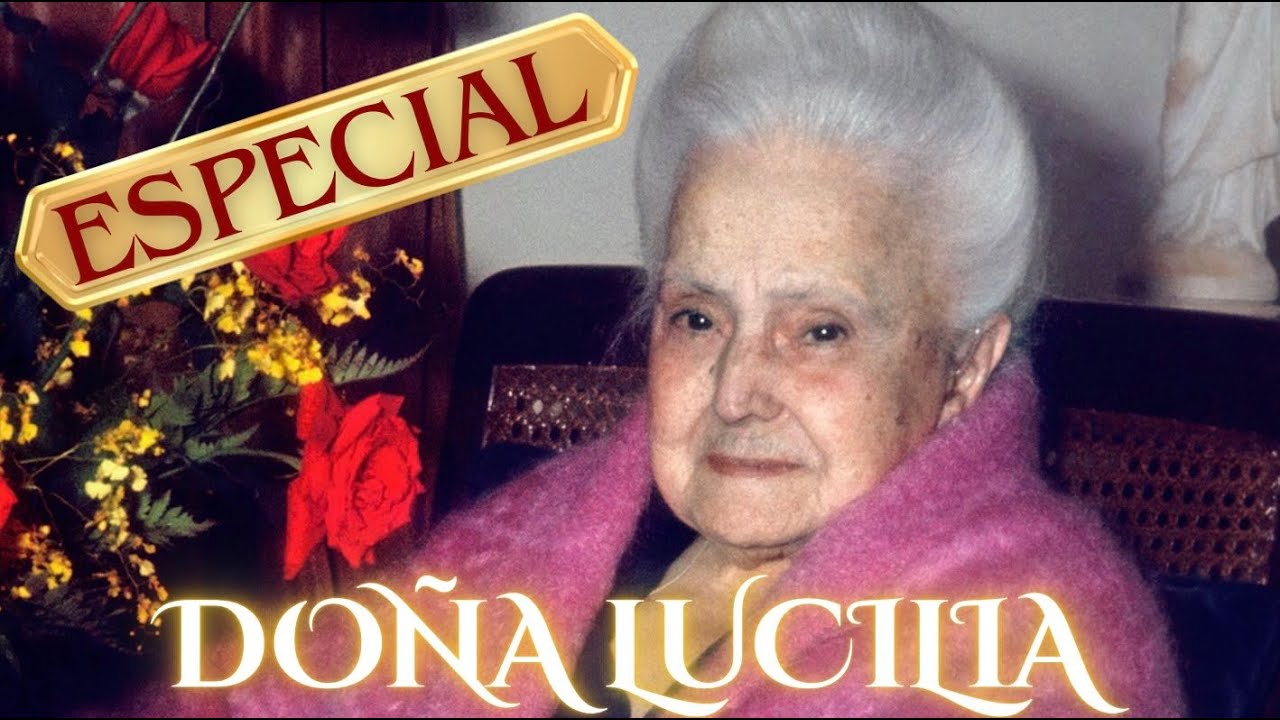 La VIDA y legado de Doña Lucilia Correa de Oliveira