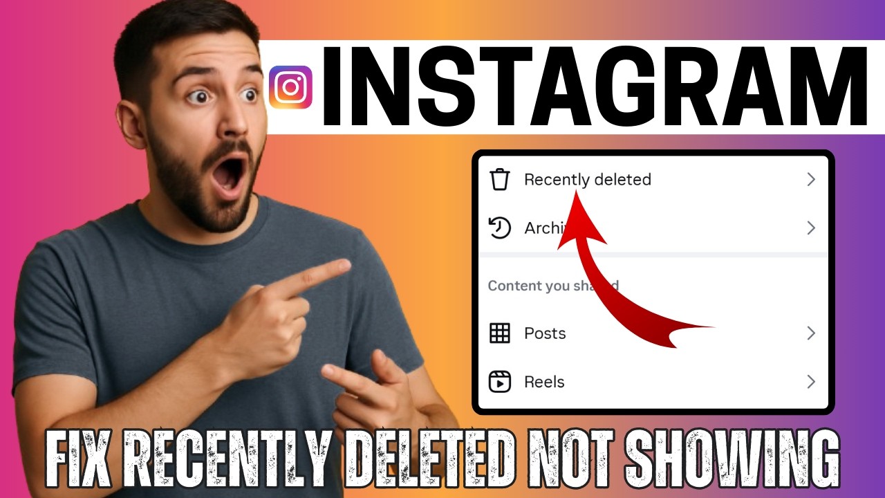 How to Fix Recently Deleted Not Showing on Instagram (2026)