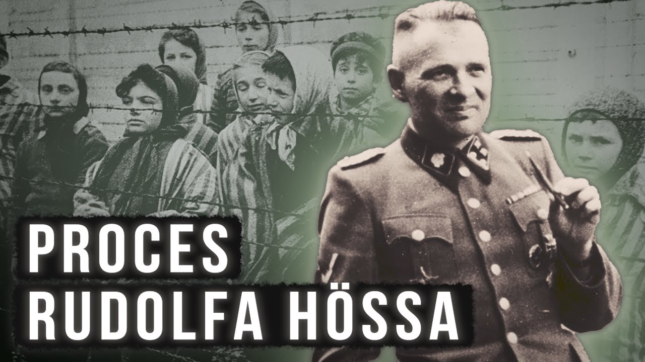 Twórca KL Auschwitz. Jak przebiegał proces Rudolfa Hössa?
