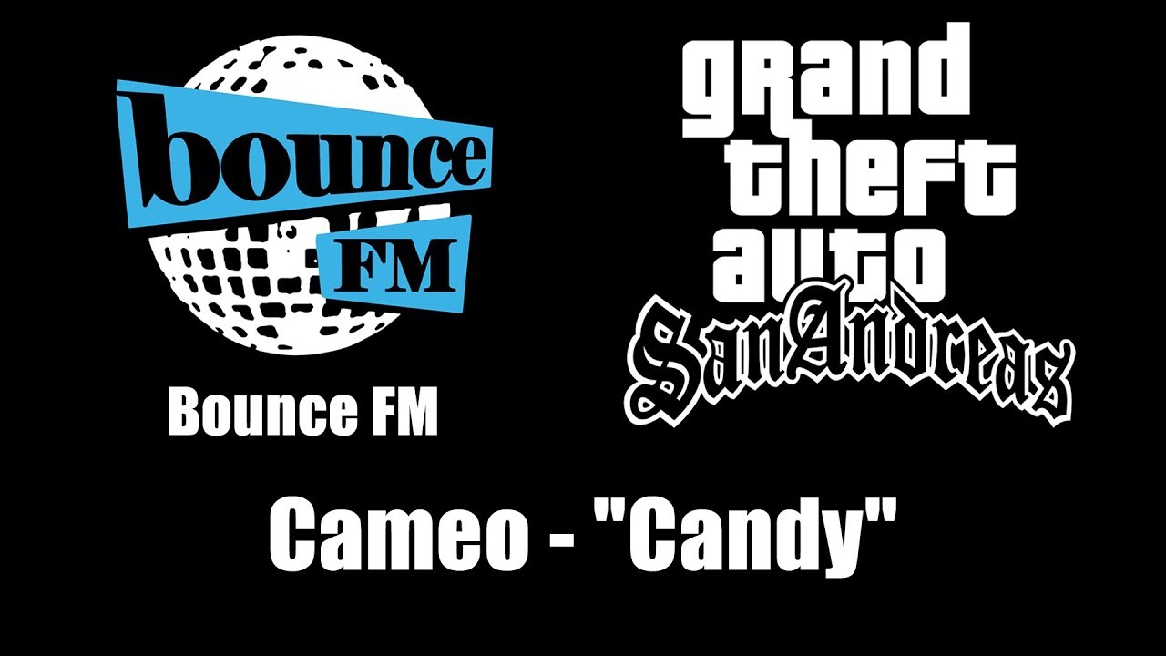 GTA: San Andreas - Bounce FM | Cameo - 