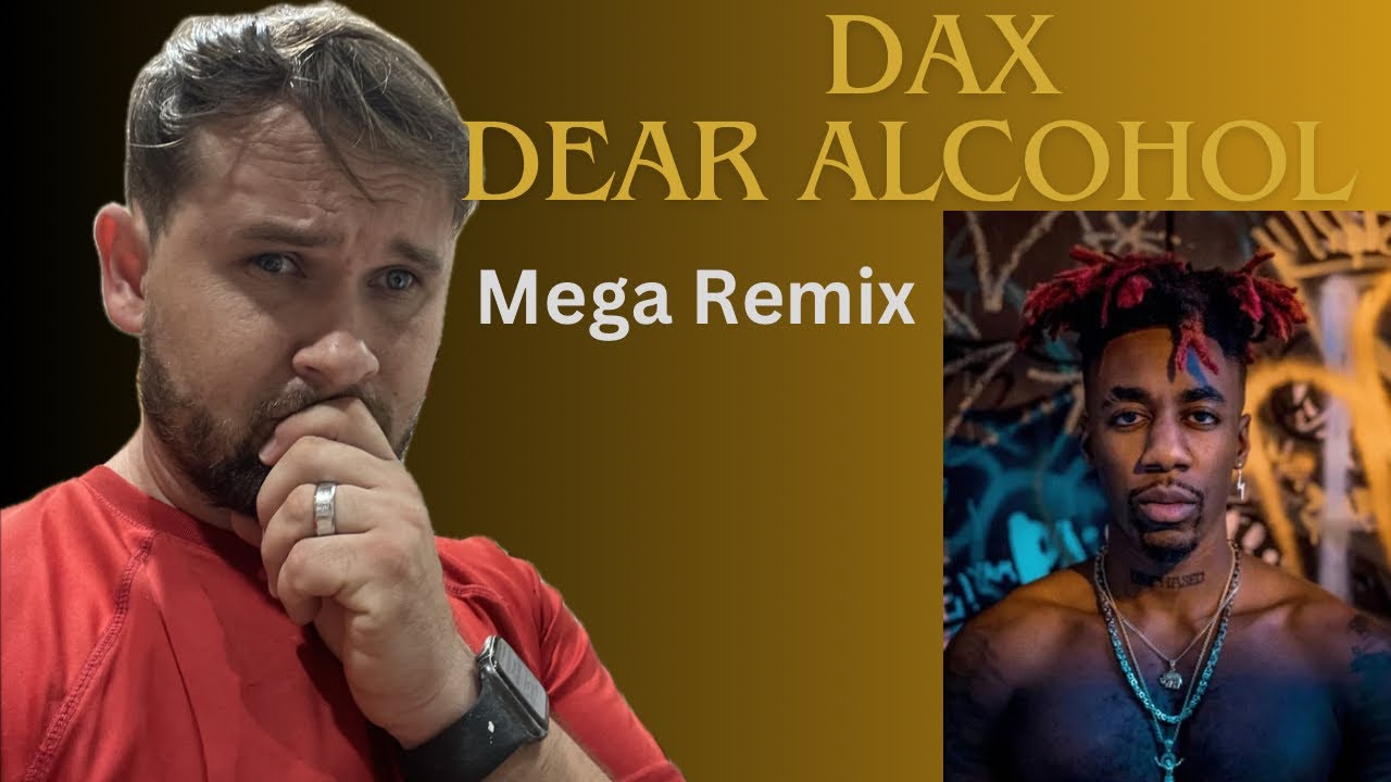 DAX- Dear Alcohol Mega Remix (reaction) ft. Atlus, Kelsie Watts, Skydaddy, Phix, and more