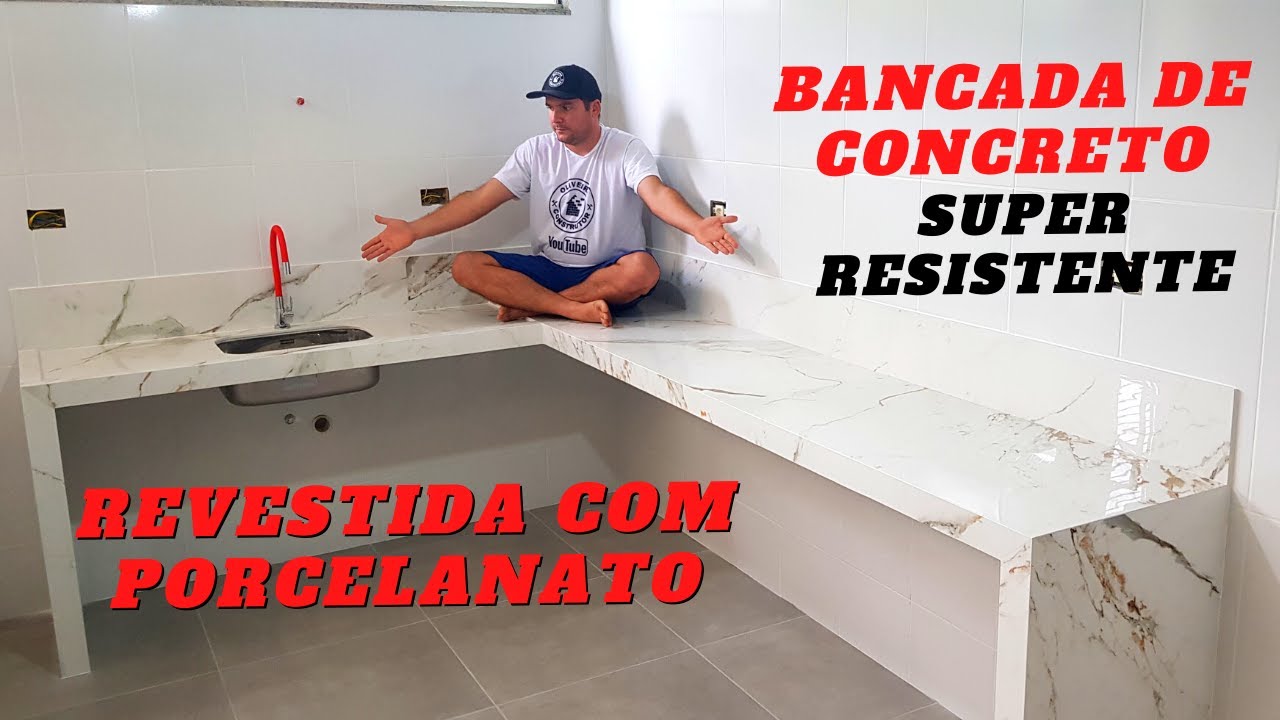 BANCADA de CONCRETO SUPER RESISTENTE revestida com PORCELANATO. Passo a passo completo!