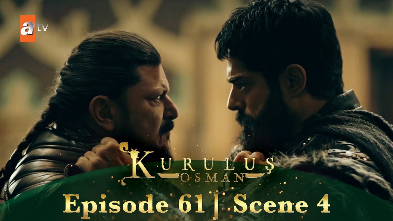 Kurulus Osman Urdu | Season 3 Episode 61 Scene 4 | Merea toh bhai mera dushman ban gaya hai!