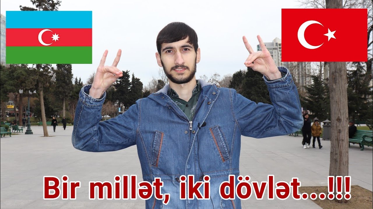 Azərbaycanlıların qardaş Türkiyə haqqında düşüncələri -(sorğu-sual#1)