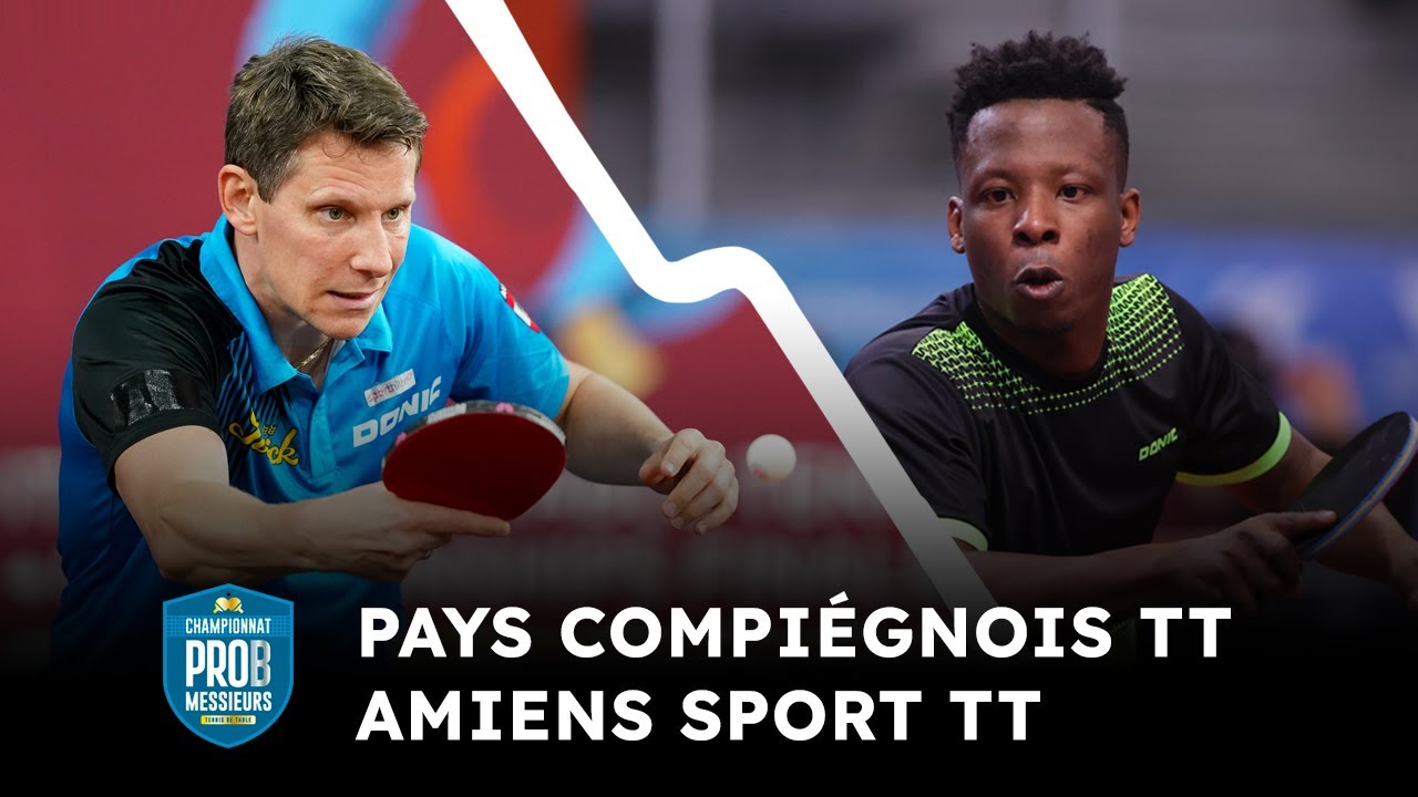 Pays Compiégnois TT - Amiens Sport TT | Pro B Messieurs