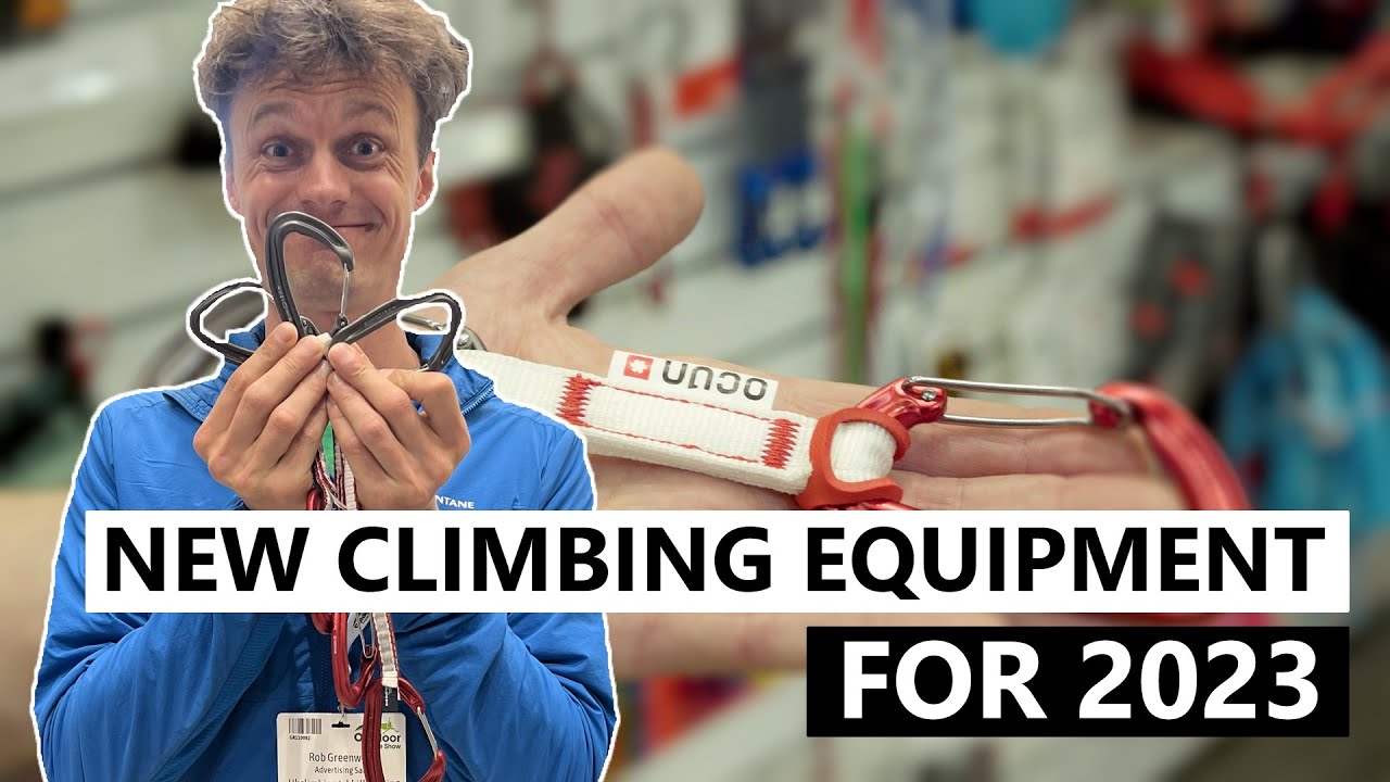 First Look: New Climbing Equipment for 2023
