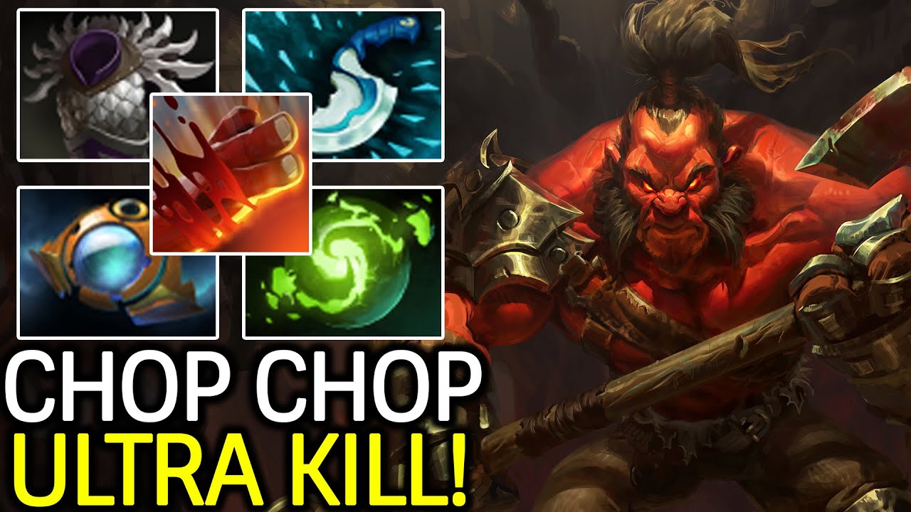 AXE Chop Chop &ndash; 33 Show His Signature Hero Dota 2