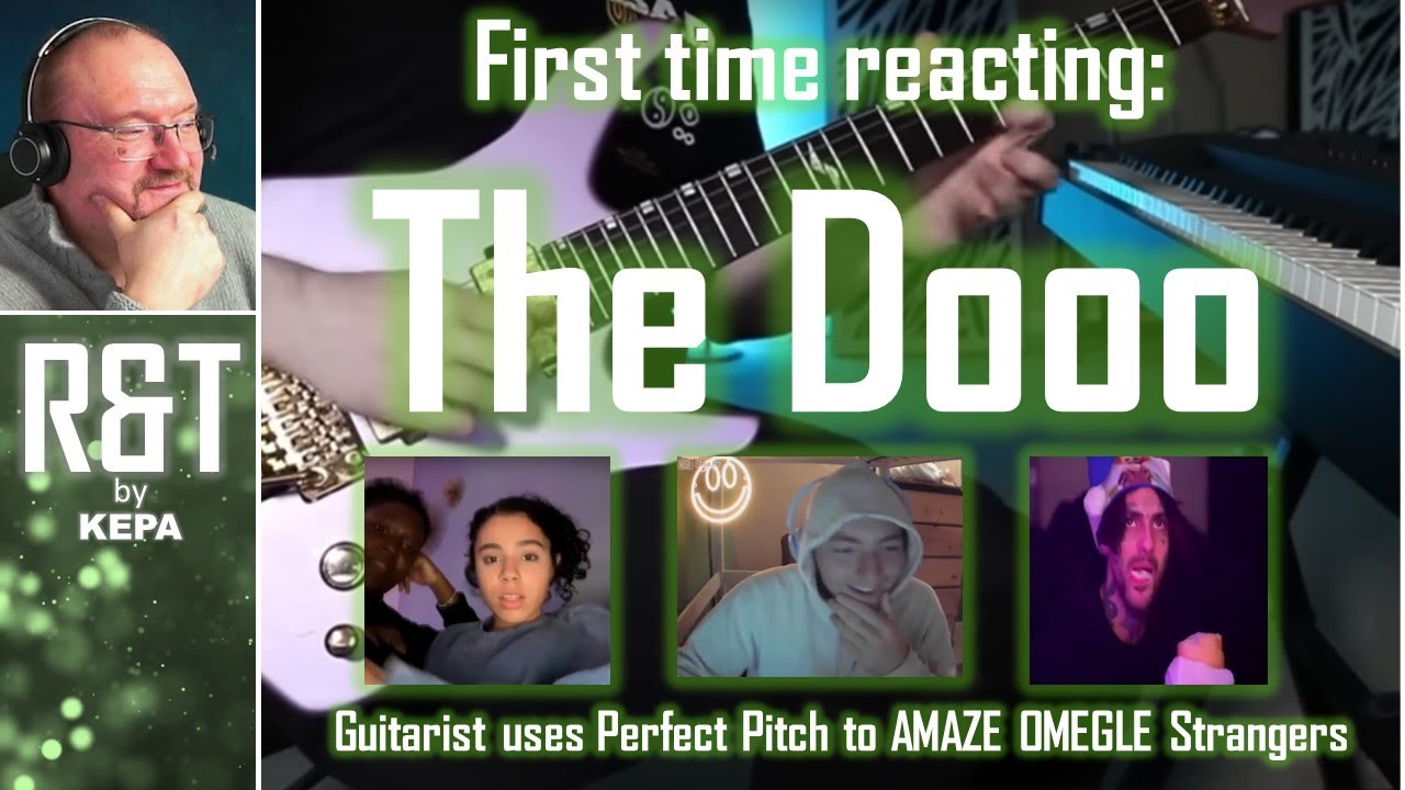 The Dooo, Guitarist uses Perfect Pitch to AMAZE OMEGLE Strangers | 1st time Reaction