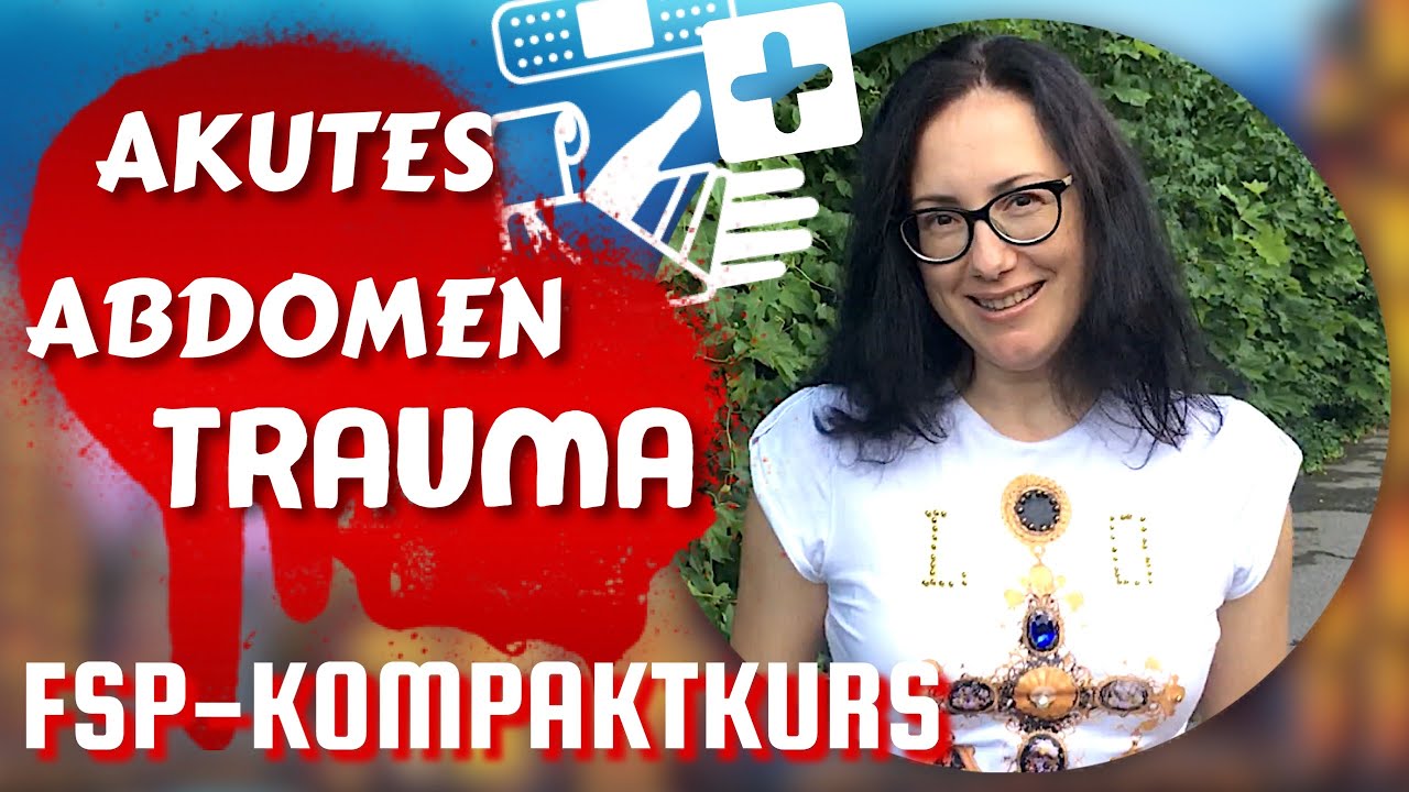 FSP-Kompaktkurs. Akutes Abdomen.Trauma.