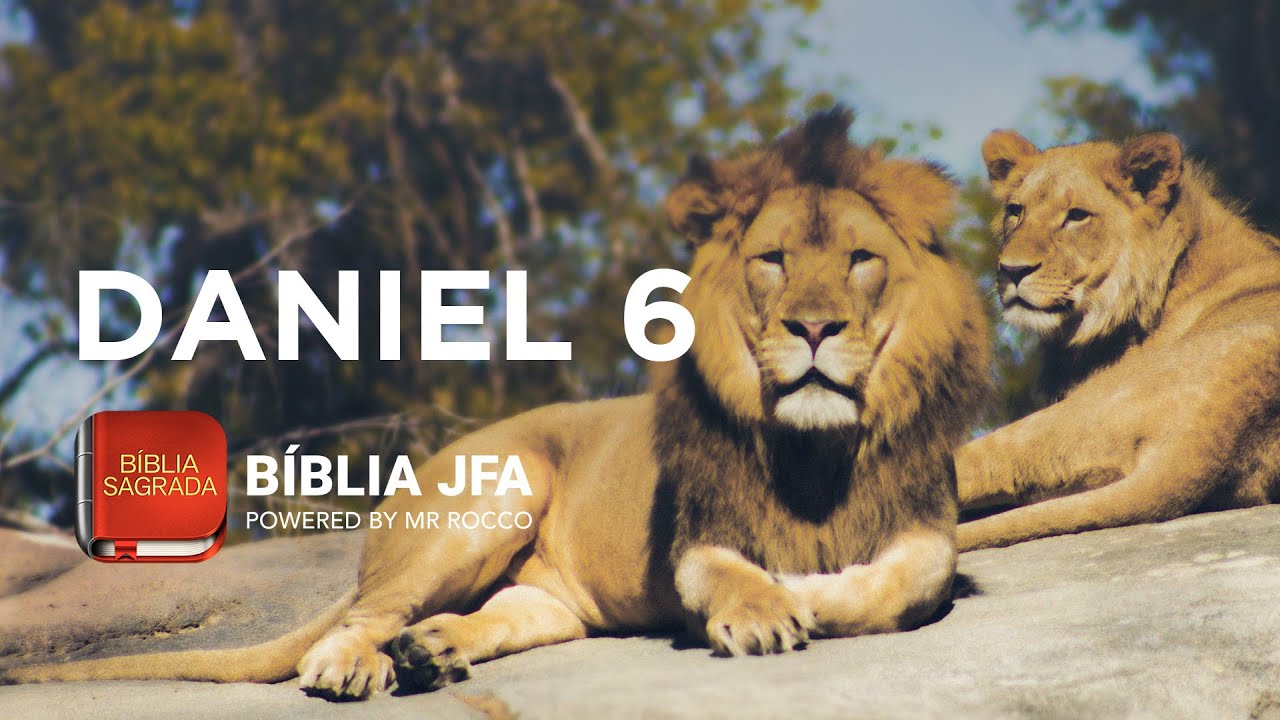DANIEL 6 - B&iacute;blia JFA Offline
