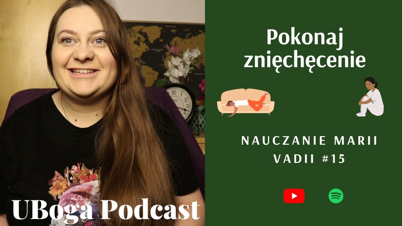 #MariaVadia #15 Zamień zniechęcenie na działanie dzięki mocy Jezusa KONFERENCJA, MODLITWA