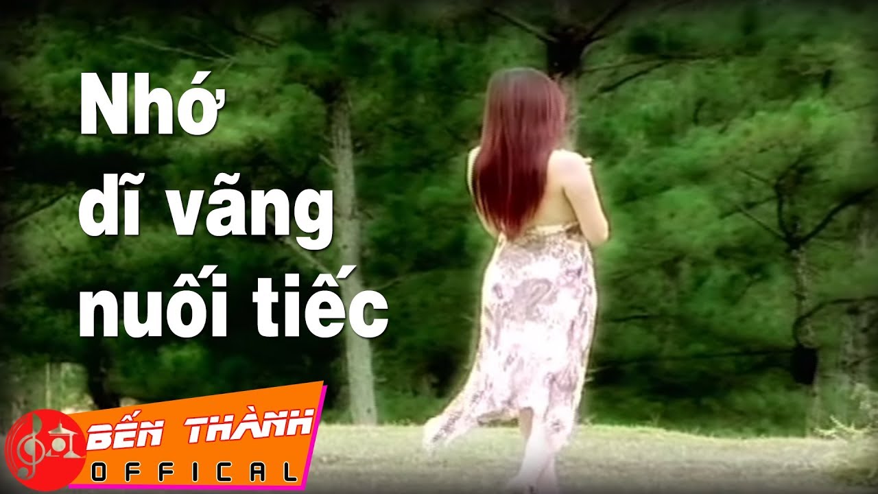 Nhớ, Dĩ Vãng, Nuối Tiếc - Song Giang
