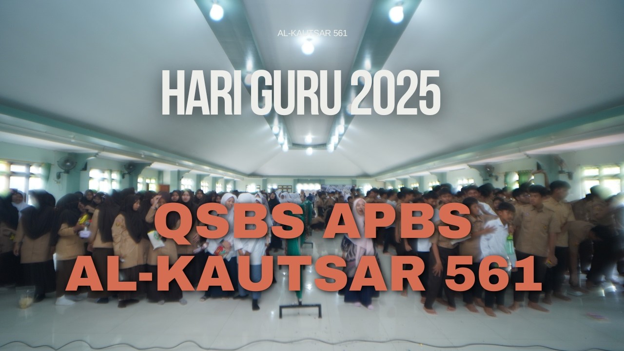 HARI GURU 2025 SMP SMA QSBS DAN SMK APBS