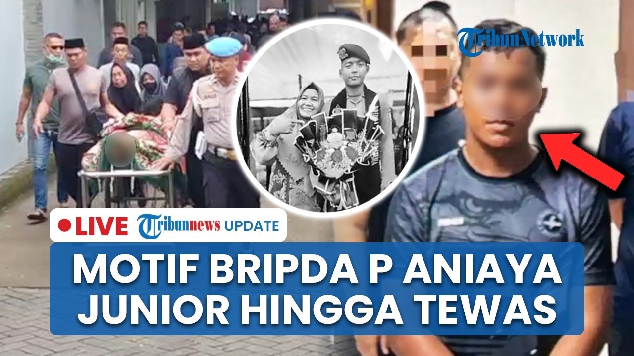 🔴LIVE: Bripda DP Tewas di Barak usai Salat Subuh, Dianiaya Senior karena Kesal Tak Penuhi Panggilan
