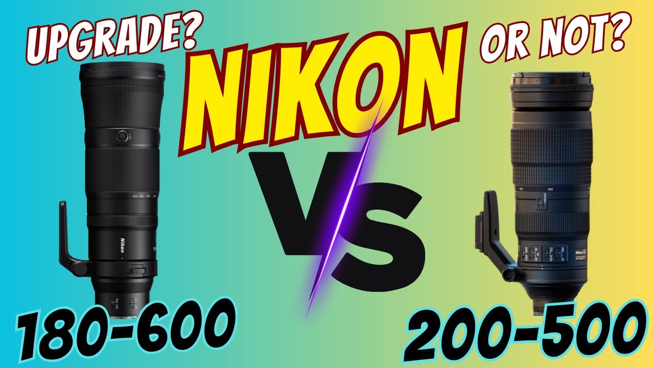 Nikon Z 180-600MM против AF-S NIKON 200-500mm f/5.6E | Стоит ли обновлять?