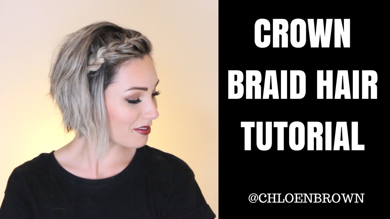 FRENCH BRAID FOR SHORT HAIR || CHLOE BROWN