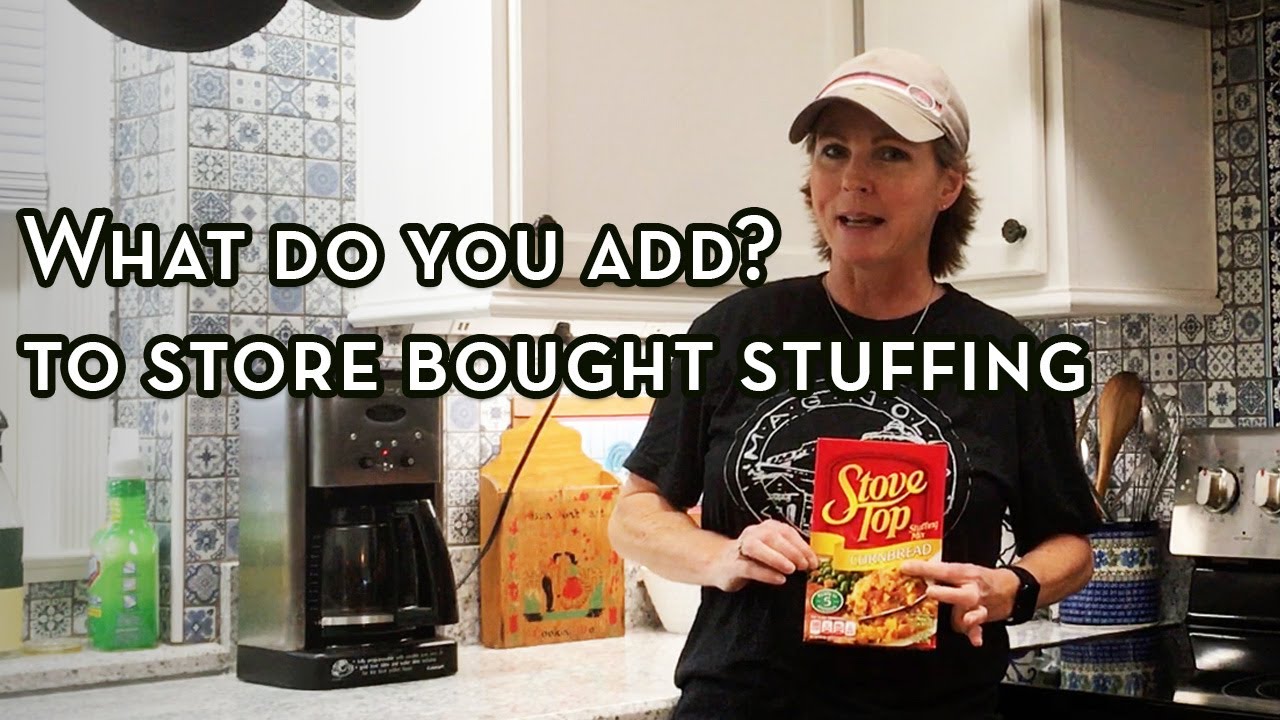 Dressing up Boxed Stuffing | What do you add to store bought stuffing?