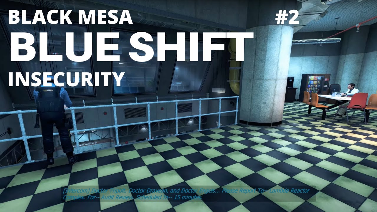 Black Mesa Mod - Blue Shift Chapter 2 - Insecurity 4K