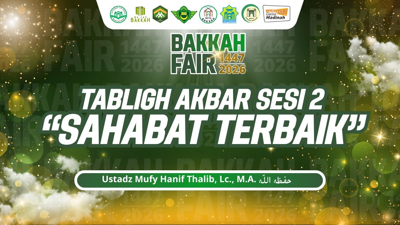 🔴[LIVE] DAUROH - SAHABAT TERBAIK - Ustadz Mufy Hanif Thalib, Lc. MA Hafizhahullah