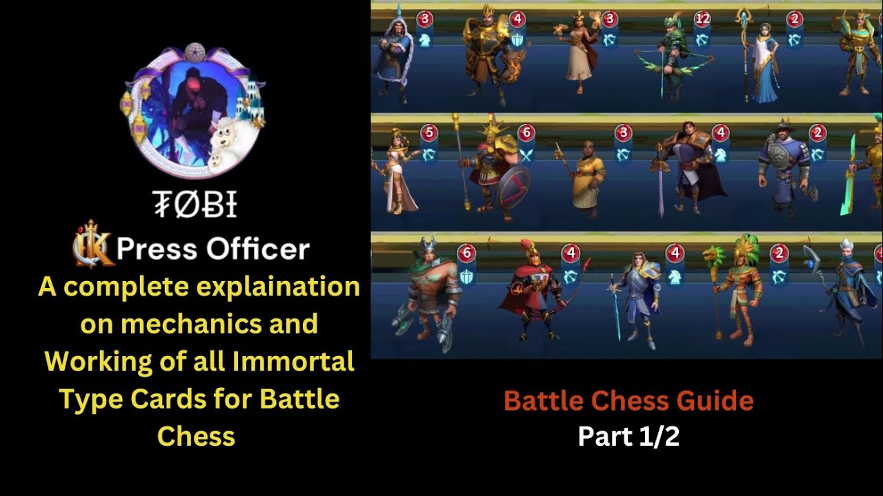Infinity Kingdom {Chess Guide} Completely Breakdown of All immortal Cards in Battle Chess . Part 1/2
