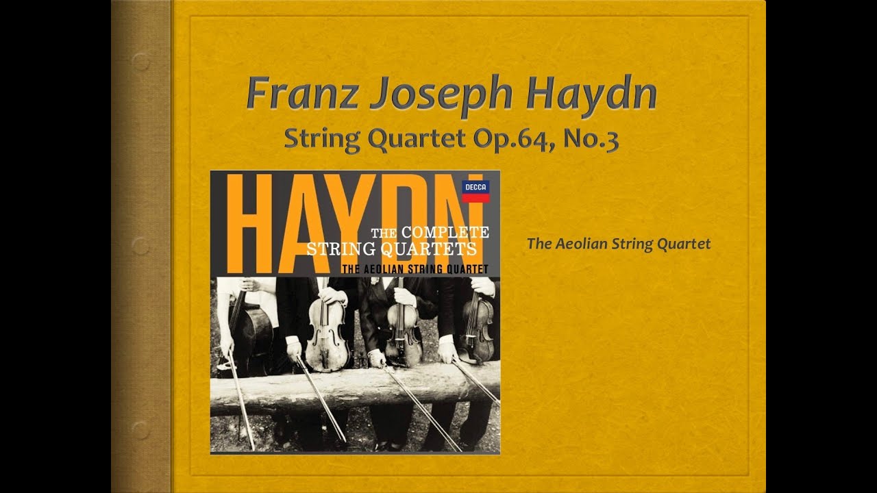 Haydn, String Quartet Op 64, no 3 - Video Score . Aeolian Quartet