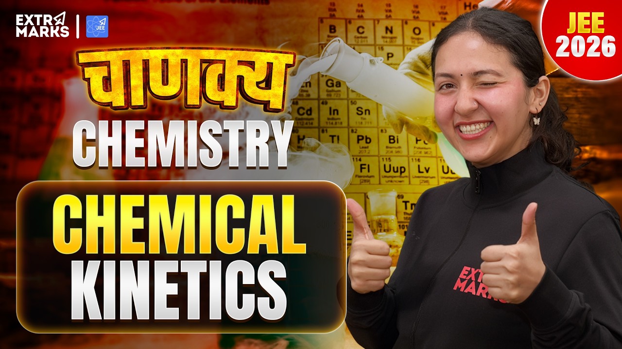 Chemical Kinetics PYQ Practice 🔥 | Chanakya Series | JEE 2026 | Beena Ma'am | 30 Questions