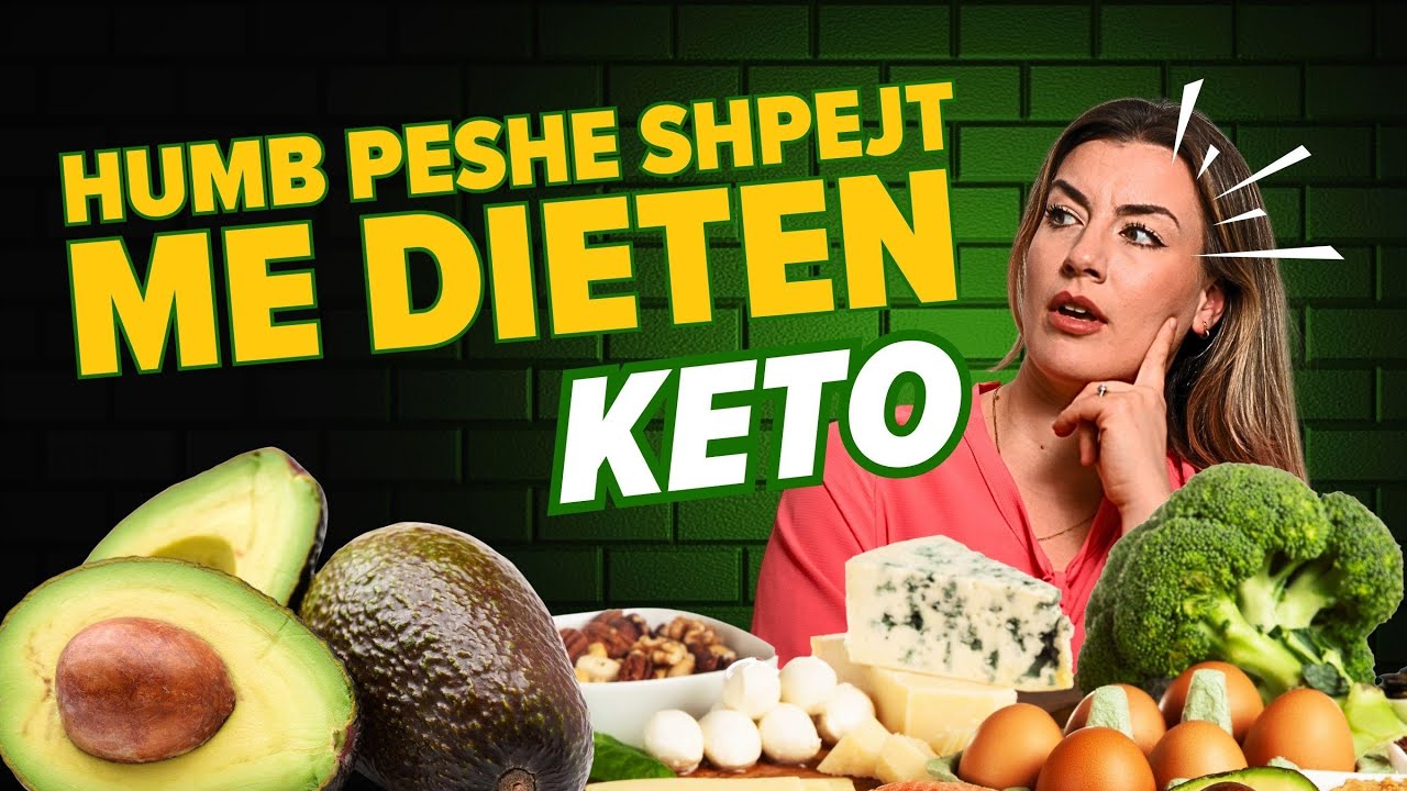 Humb Peshë SHPEJT me Dietën Keto - #dobesim #dietaketo  #ushqyerjaeshëndetshme