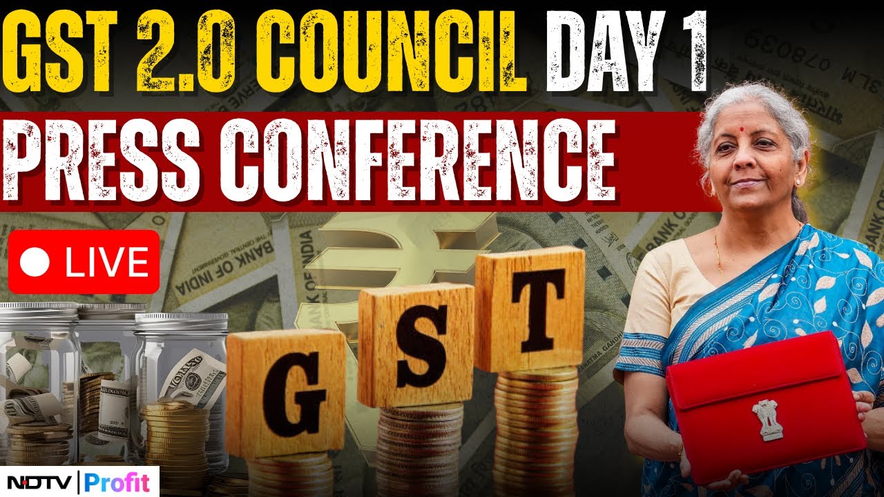 LIVE: GST Council Press Conference LIVE | GST Council Day 1 LIVE | GST 2.0 News
