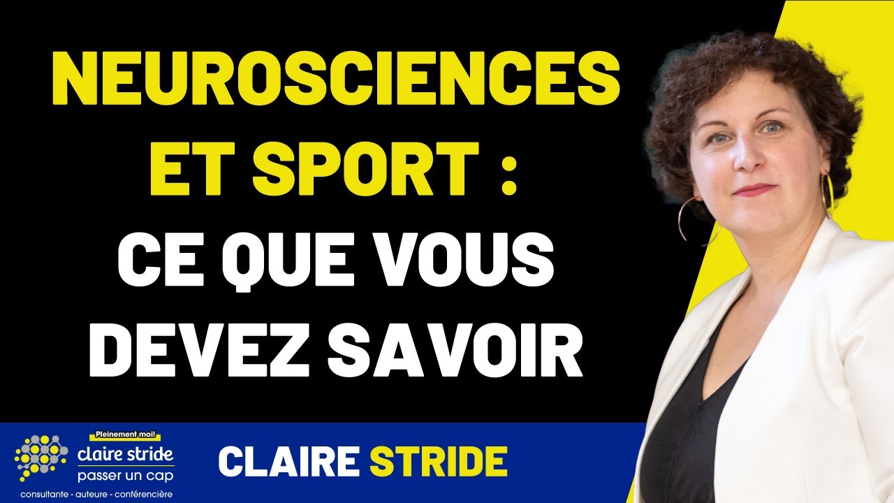 Utiliser les neurosciences dans le sport : Mes conseils d'experte !